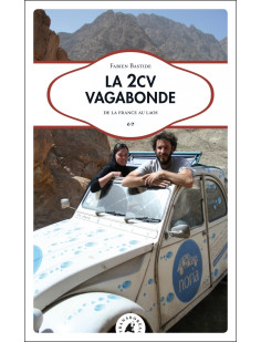 La 2cv vagabonde - de la france au laos