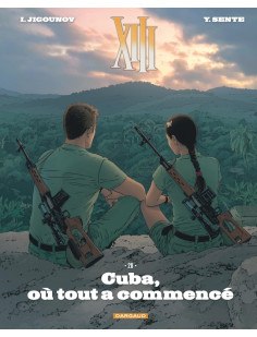 Xiii - tome 28 - cuba, où tout a commencé