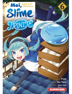 Moi, quand je me réincarne en slime - trinité - tome 6