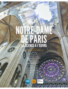 Notre-dame de paris, la science à l'oeuvre