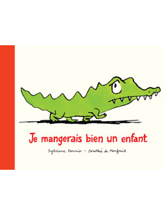 Je mangerais bien un enfant