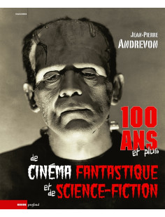 100 ans et plus de cinema fantastique et de sf