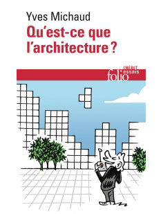 Qu'est-ce que l'architecture ?