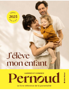 J'élève mon enfant - édition 2025