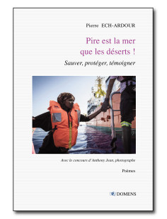 Pire est la mer que  les deserts !