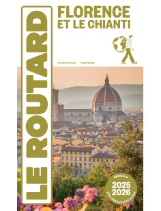 Guide du routard florence et le chianti 2025/26