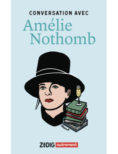 Conversation avec amélie nothomb