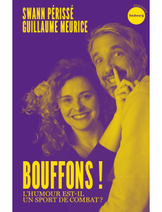 Bouffons ! - l'humour est-il un sport de combat ?