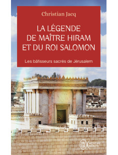 La légende de maître hiram et du roi salomon