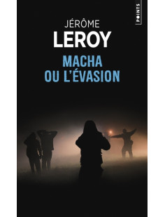 Macha ou l'évasion
