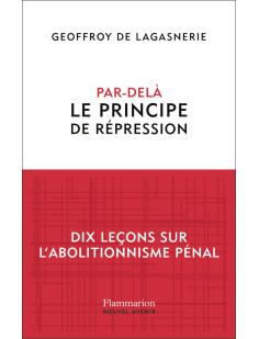 Par-delà le principe de répression