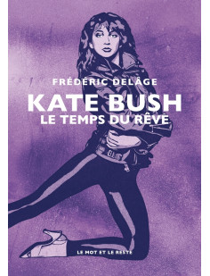 Kate bush - le temps du rêve