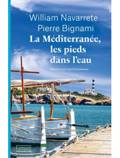 La méditerranée les pieds dans l'eau