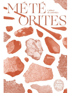 Météorites - trésors cosmiques