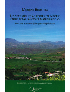 Les statistiques agricoles en algerie entre defaillances et manipulations