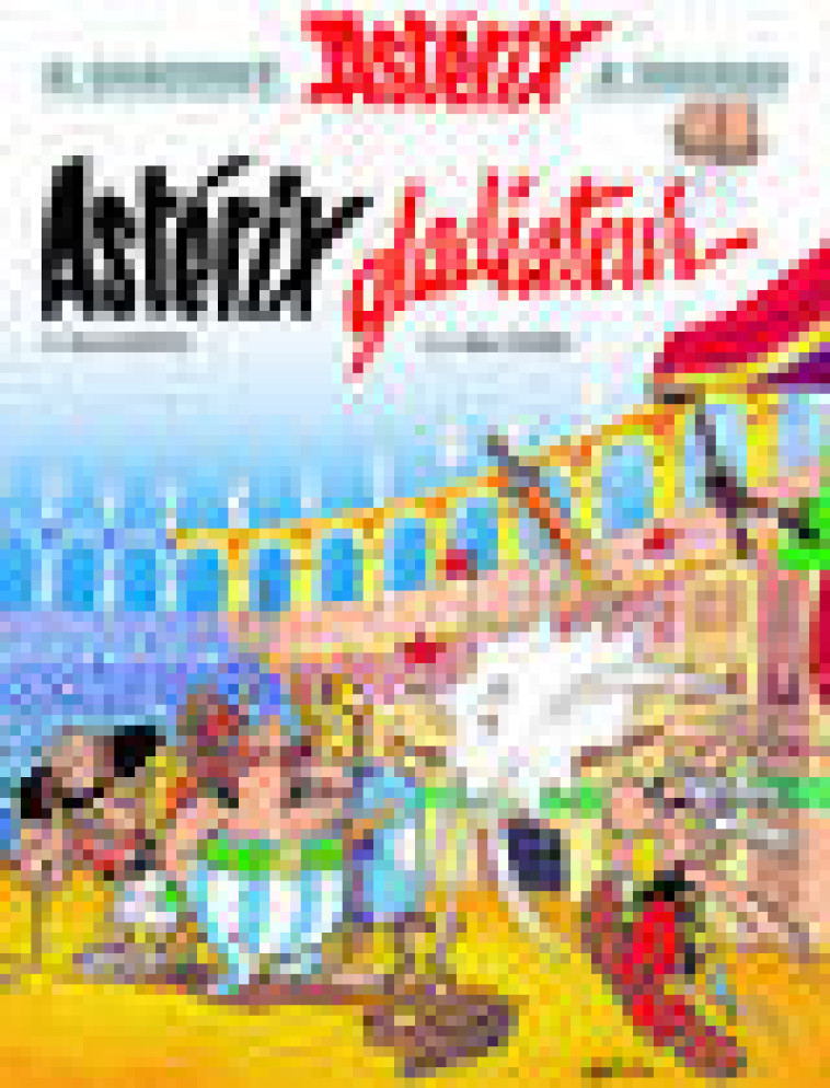 ASTERIX - T04 - ASTERIX - ASTERIX GLADIATEUR - N 4 - GOSCINNY/UDERZO - HACHETTE