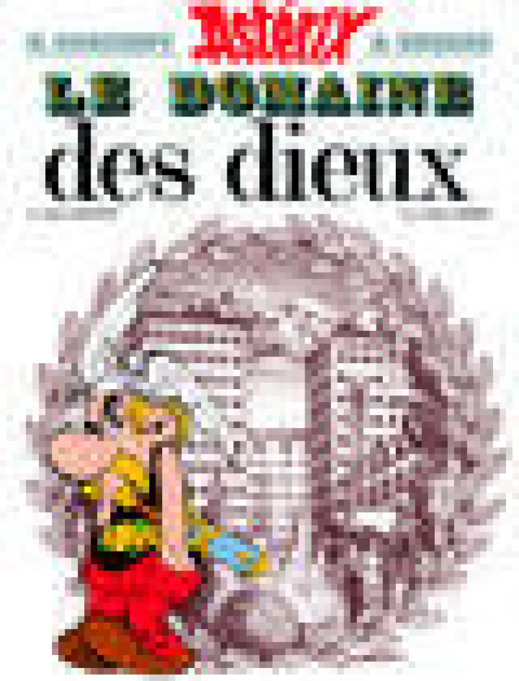 ASTERIX - T17 - ASTERIX - LE DOMAINE DES DIEUX - N 17 - GOSCINNY/UDERZO - HACHETTE