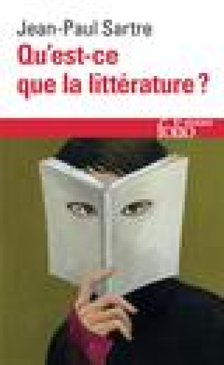 QU'EST-CE QUE LA LITTERATURE ? - SARTRE JEAN-PAUL - GALLIMARD