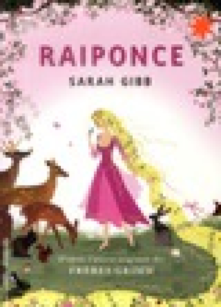 RAIPONCE - GIBB SARAH - Gallimard-Jeunesse