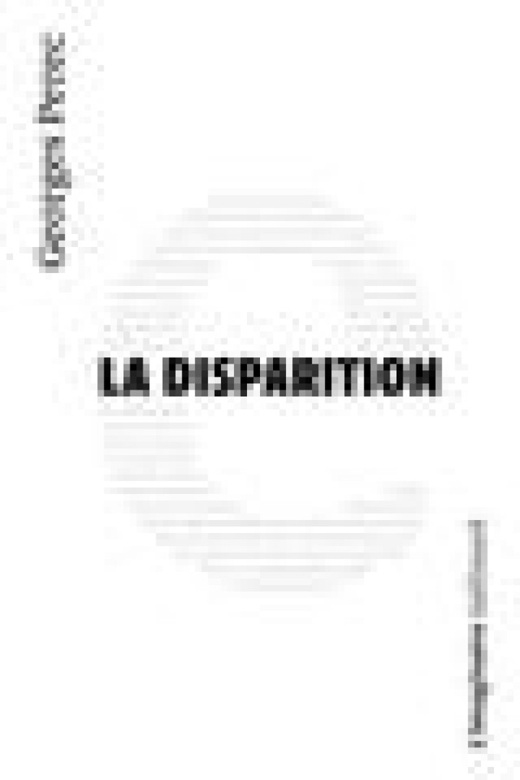 LA DISPARITION - PEREC GEORGES - GALLIMARD