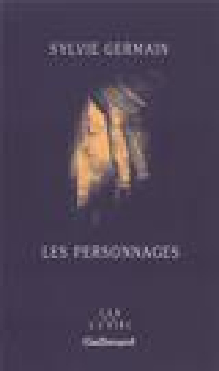 LES PERSONNAGES - GERMAIN SYLVIE - GALLIMARD