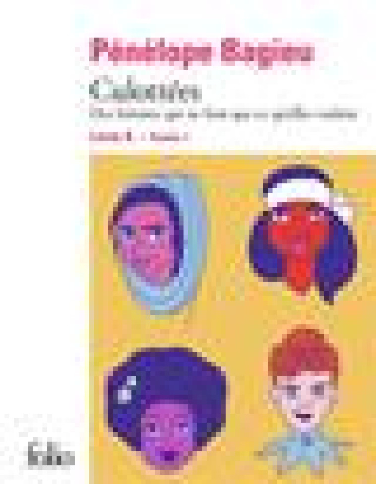 CULOTTEES II, 1 - DES FEMMES QUI NE FONT QUE CE QU'ELLES VEULENT - BAGIEU PENELOPE - GALLIMARD