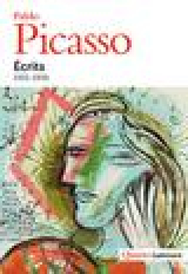 ECRITS - 1935-1959 - PICASSO PABLO - GALLIMARD