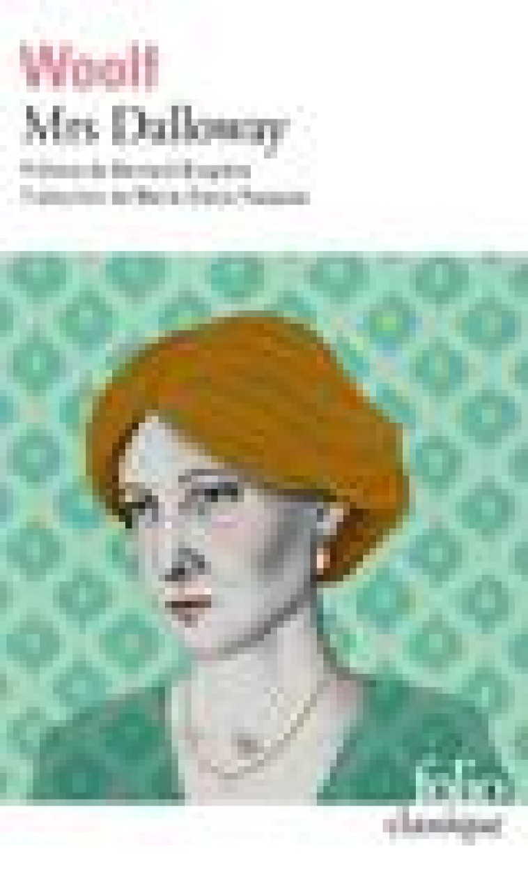 MRS DALLOWAY - WOOLF/BRUGIERE - GALLIMARD