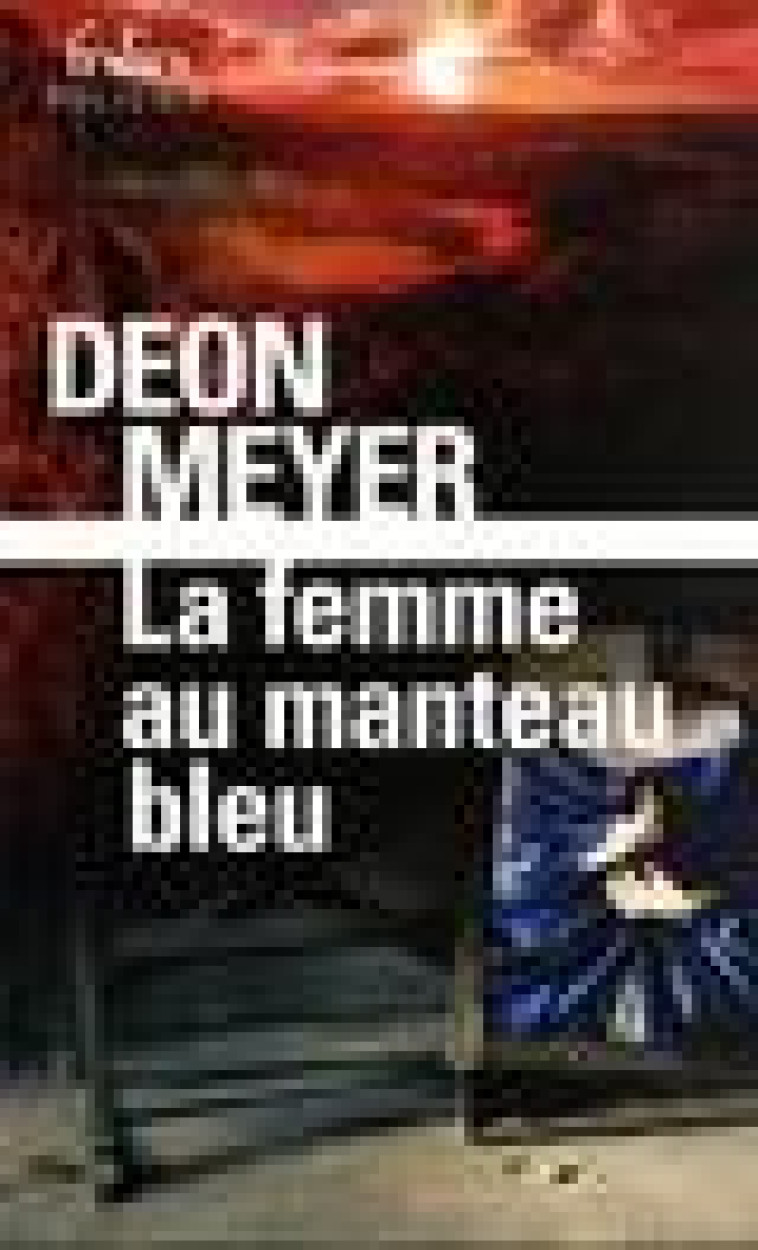 LA FEMME AU MANTEAU BLEU - MEYER DEON - GALLIMARD