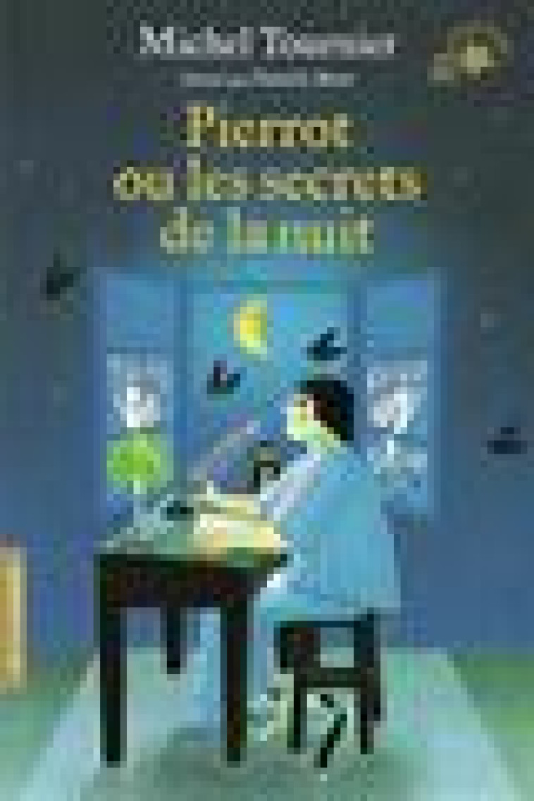 PIERROT OU LES SECRETS DE LA NUIT - TOURNIER/BOUR - GALLIMARD