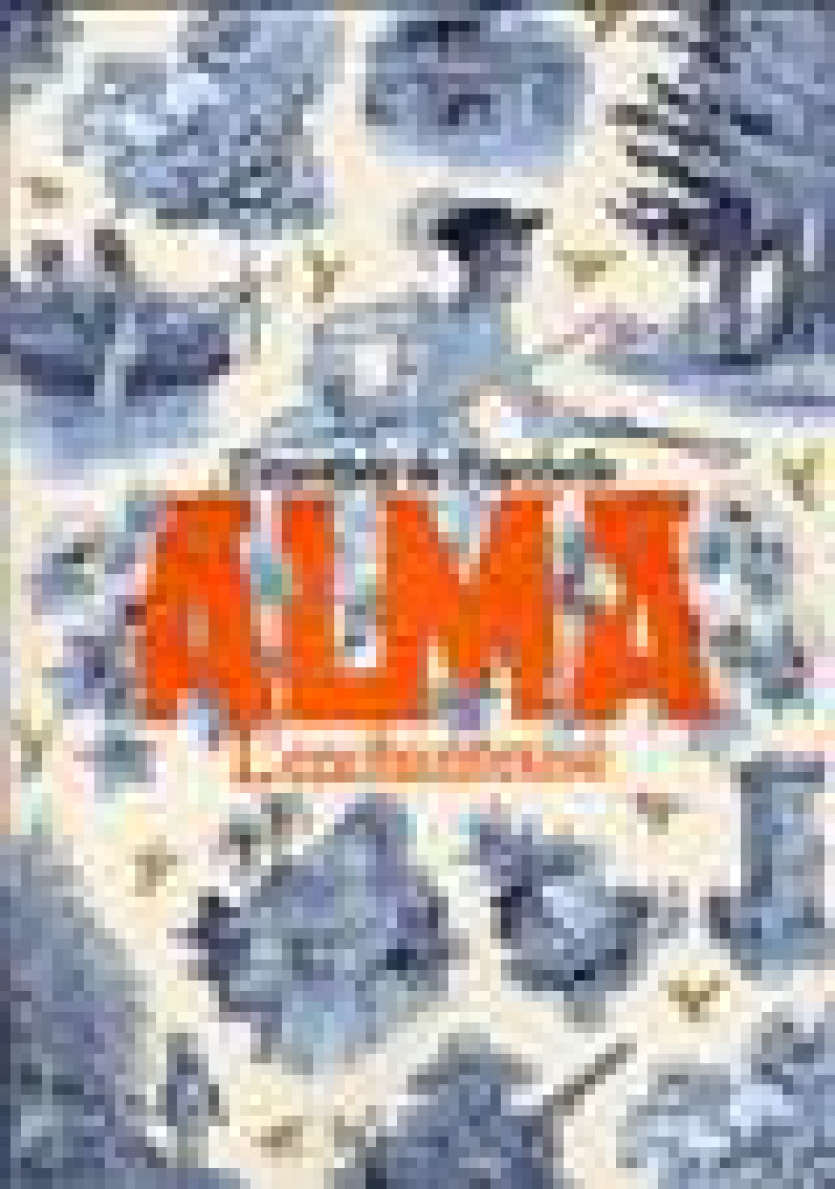 ALMA - VOL02 - L'ENCHANTEUSE - FOMBELLE/PLACE - GALLIMARD