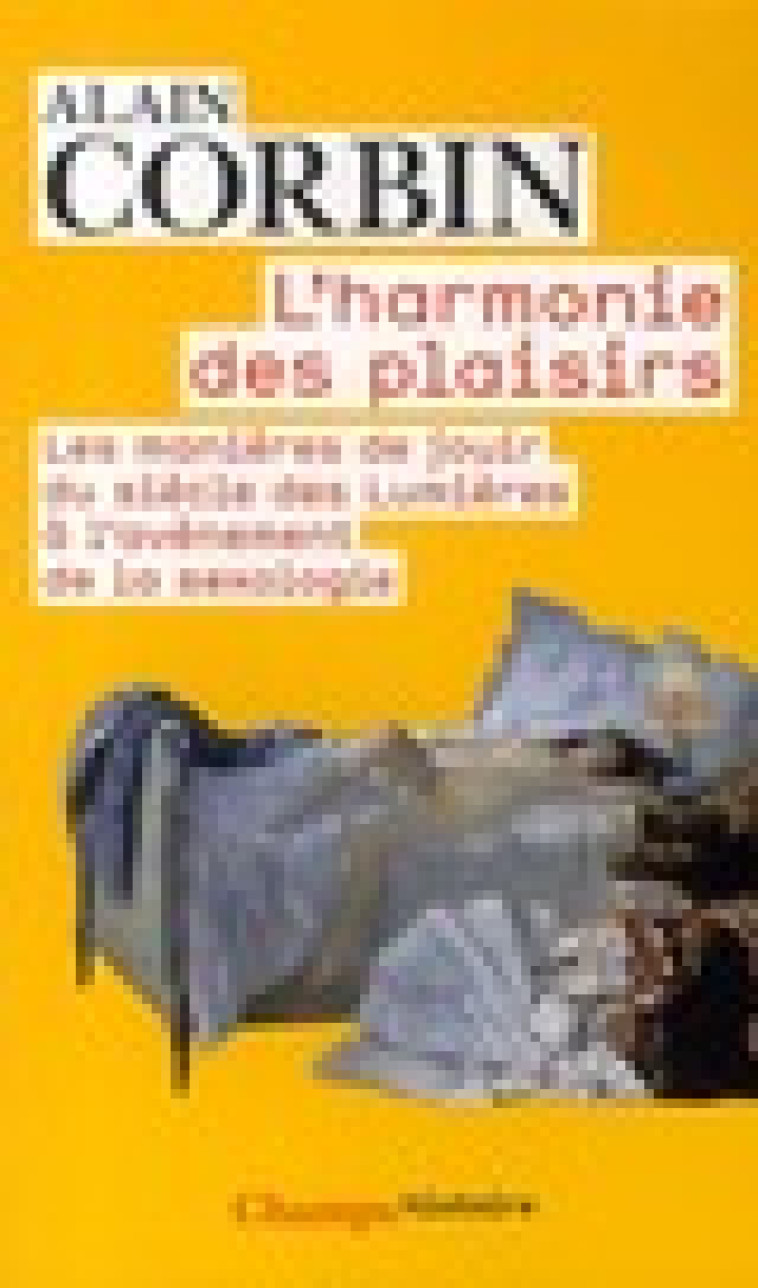 L'HARMONIE DES PLAISIRS - CORBIN ALAIN - FLAMMARION