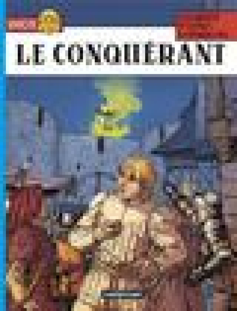 LES ALBUMS - T18 - LE CONQUERANT - MARTIN/MANGIN/TENG - CASTERMAN