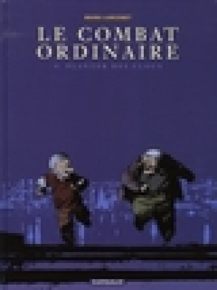 LE COMBAT ORDINAIRE - TOME 4 - PLANTER DES CLOUS - LARCENET MANU - DARGAUD