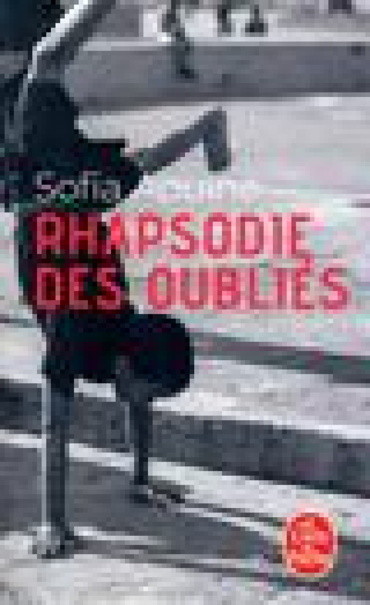 RHAPSODIE DES OUBLIES - AOUINE SOFIA - LGF/Livre de Poche