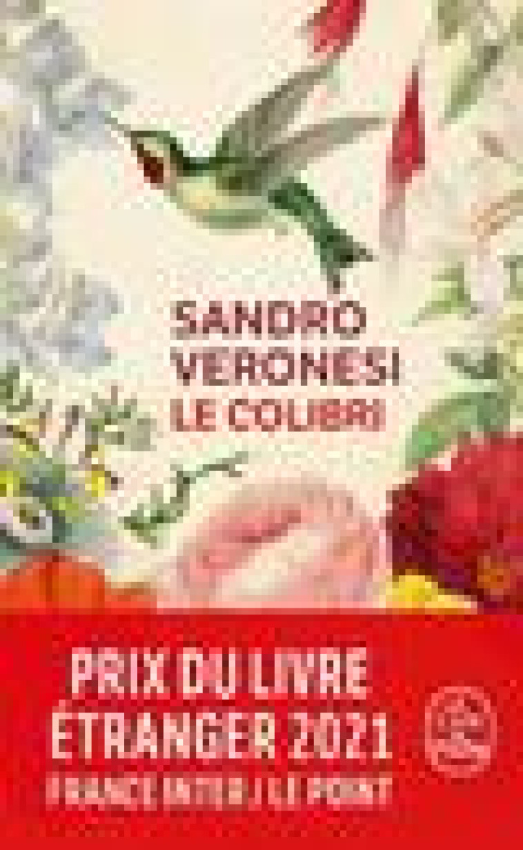 LE COLIBRI - VERONESI SANDRO - LGF/Livre de Poche