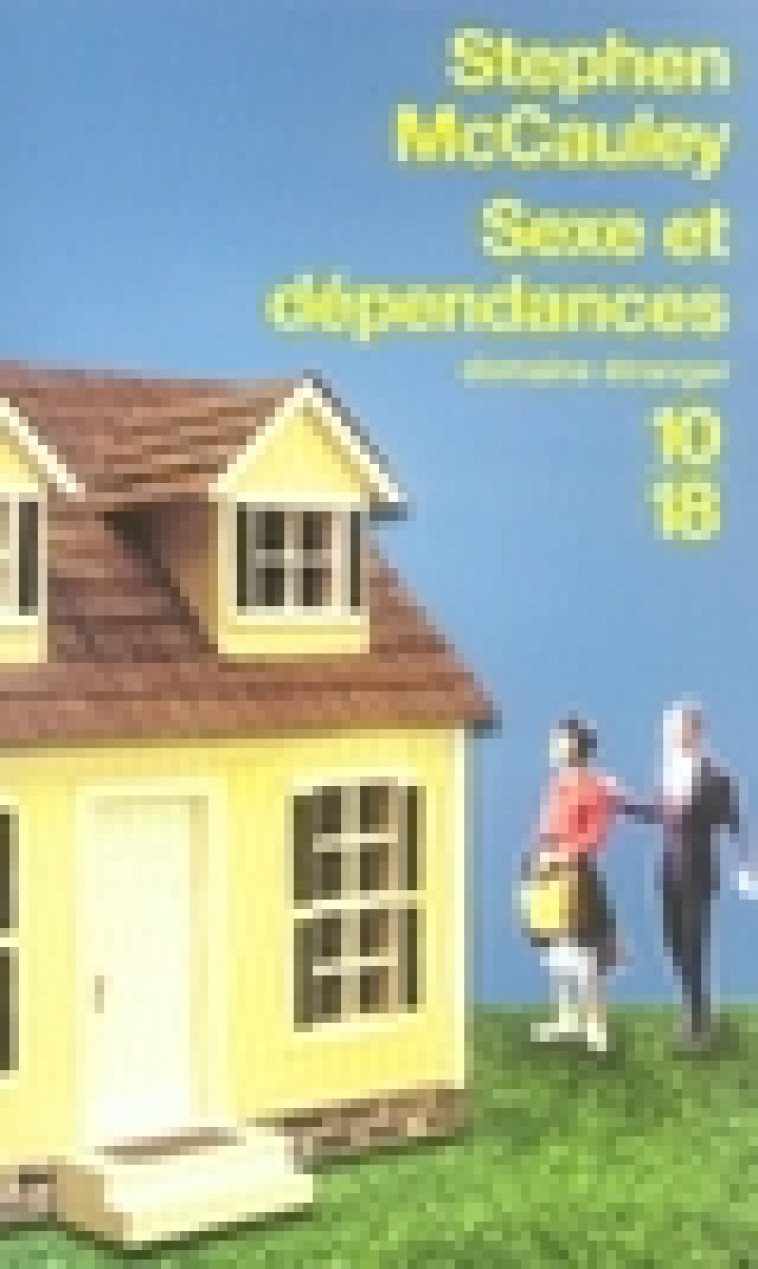 SEXE ET DEPENDANCES - MCCAULEY STEPHEN - 10 X 18