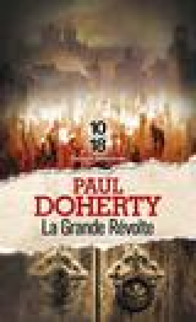 LA GRANDE REVOLTE - DOHERTY PAUL - 10 X 18