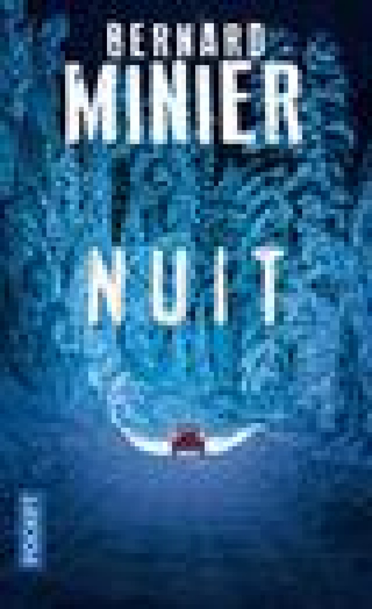 NUIT - MINIER BERNARD - POCKET