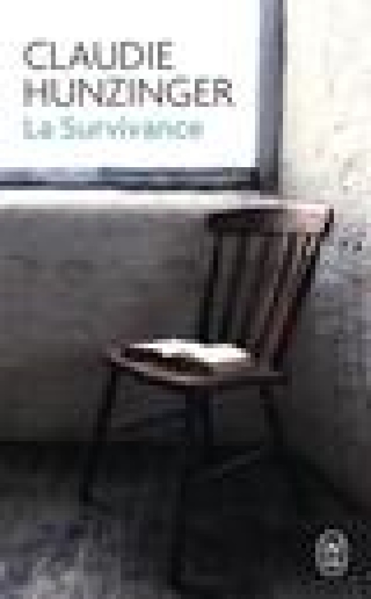 LA SURVIVANCE - HUNZINGER CLAUDIE - J'ai lu