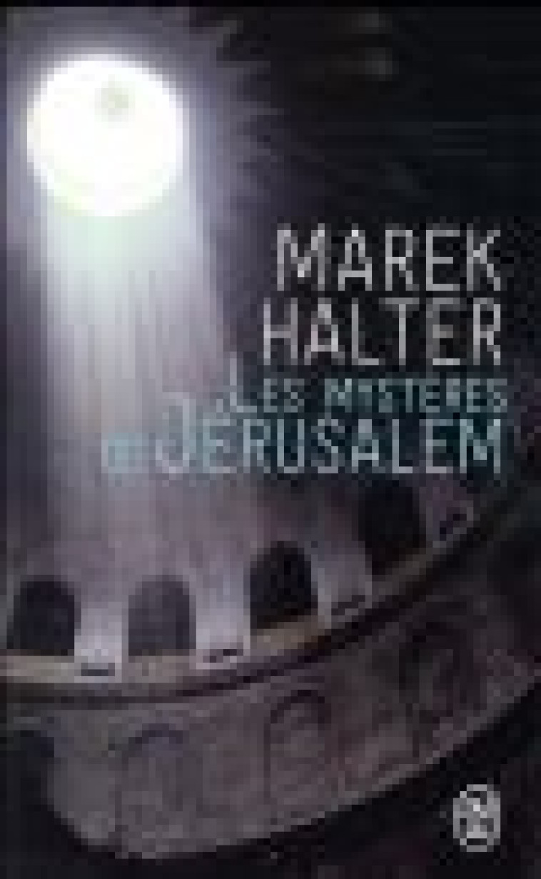 LES MYSTERES DE JERUSALEM - HALTER MAREK - J'AI LU