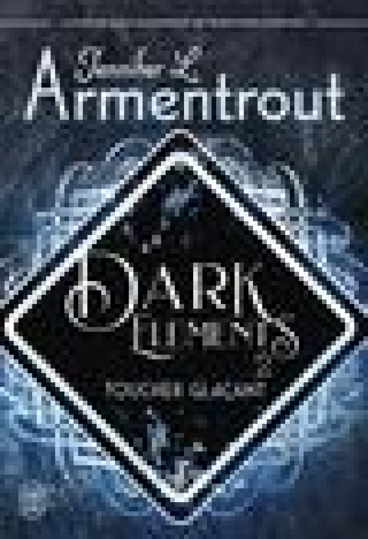 DARK ELEMENTS - VOL02 - TOUCHER GLACANT - ARMENTROUT J L. - J'AI LU