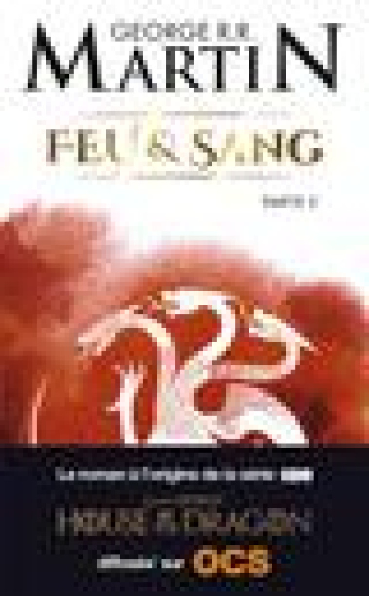 FEU ET SANG - 2 - MARTIN GEORGE R.R. - J'AI LU