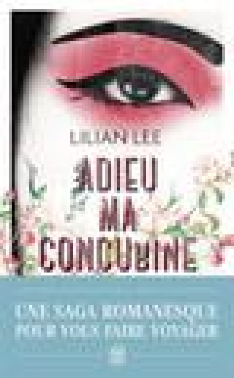 ADIEU MA CONCUBINE - LEE LILIAN - J'AI LU