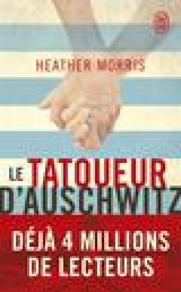 LE TATOUEUR D'AUSCHWITZ - MORRIS HEATHER - J'AI LU