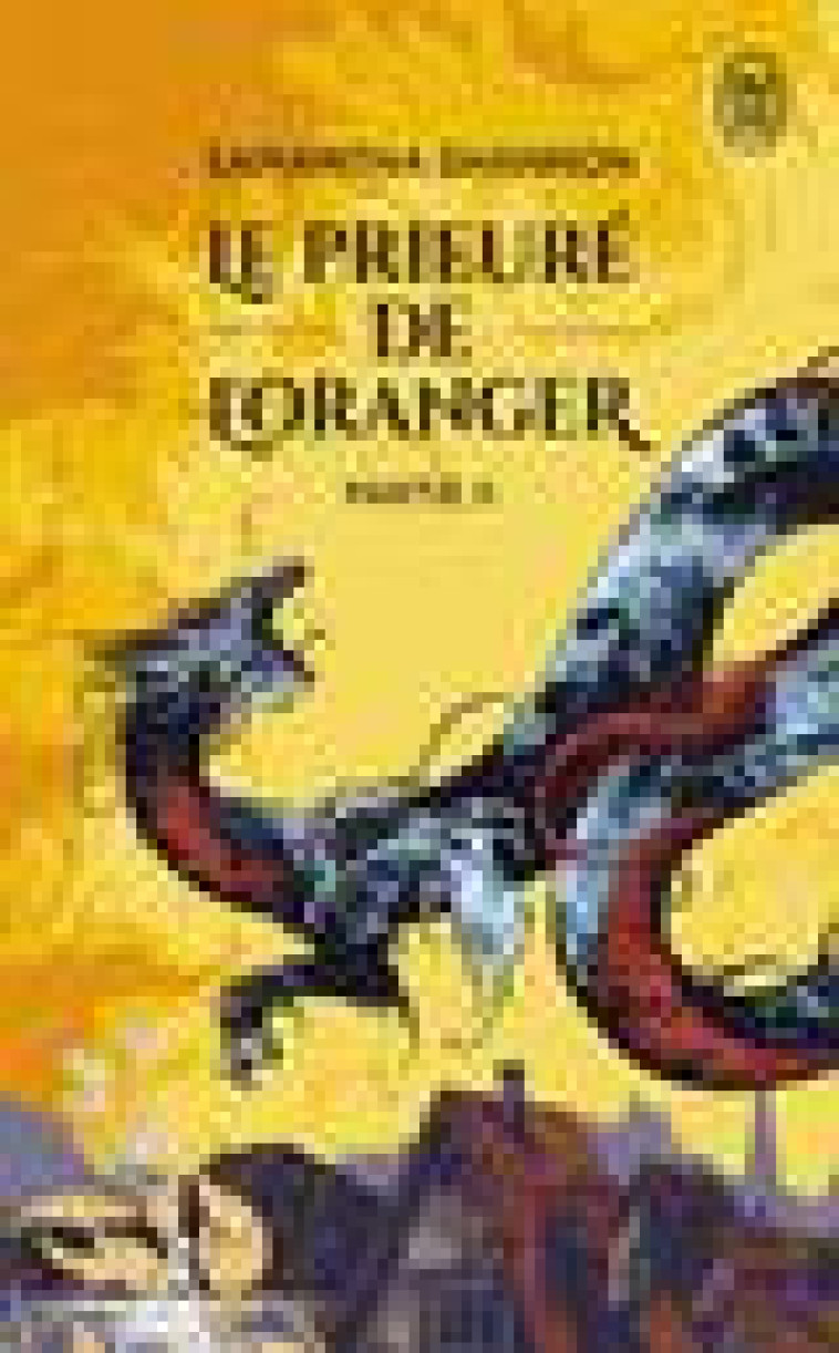 LE PRIEURE DE L'ORANGER - PARTIE II - SHANNON SAMANTHA - J'AI LU