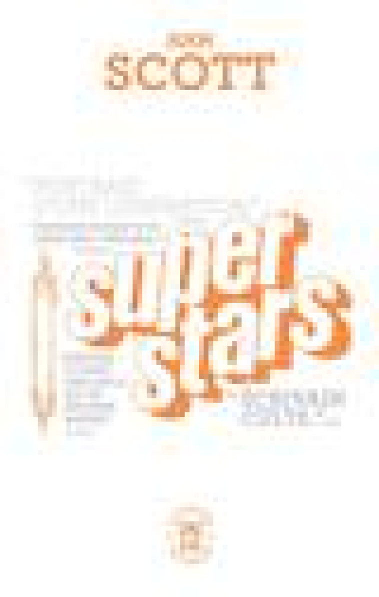 SUPERSTARS - SCOTT ANN - J'AI LU