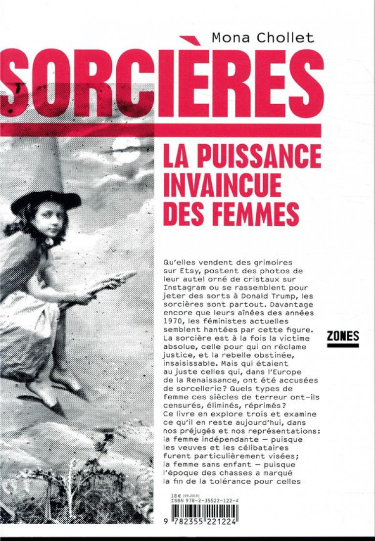 SORCIERES - LA PUISSANCE INVAINCUE DES FEMMES - CHOLLET MONA - ZONES