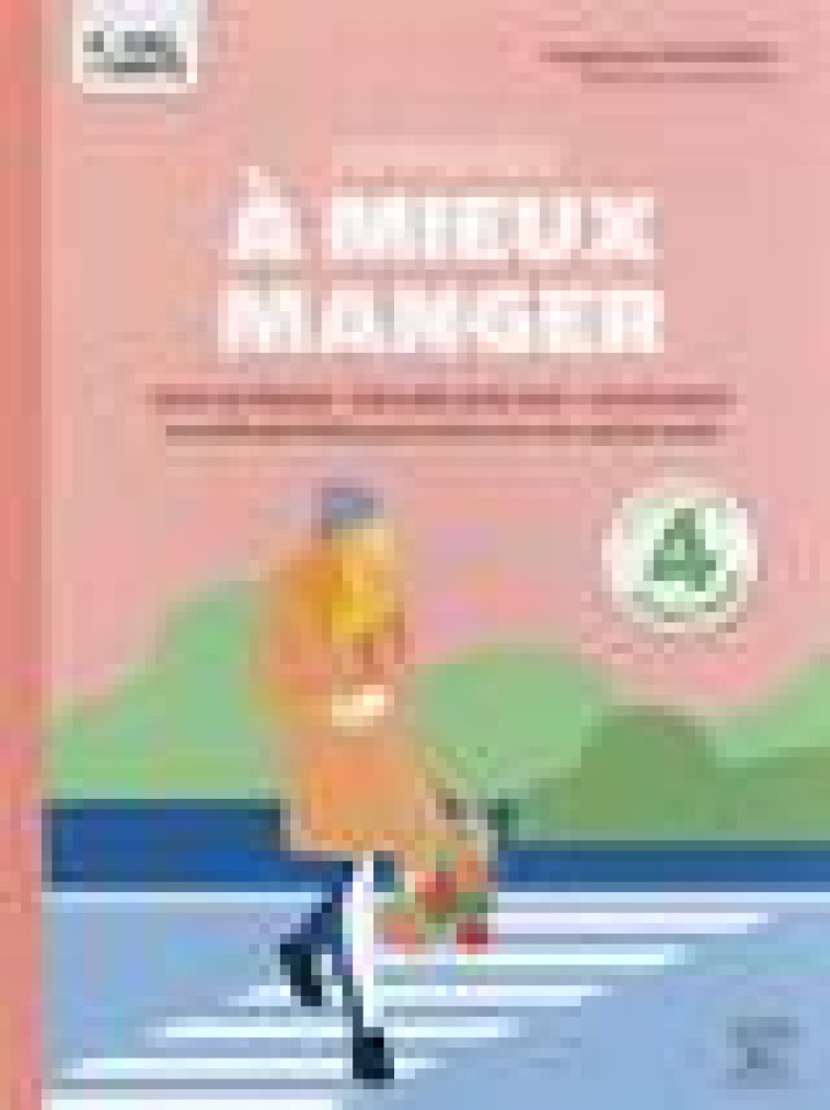 J'APPRENDS A MIEUX MANGER - INDEX GLYCEMIQUE, EQUILIBRE ACIDE-BASE, ANTIOXYDANTS - HOULBERT ANGELIQUE - THIERRY SOUCCAR