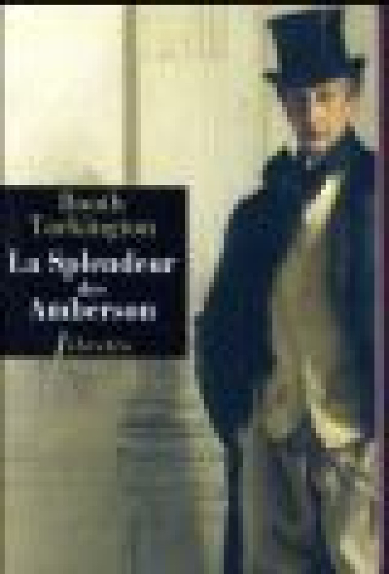 LA SPLENDEUR DES AMBERSON - TARKINGTON BOOTH - Libretto